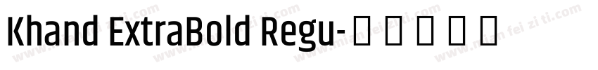 Khand ExtraBold Regu字体转换